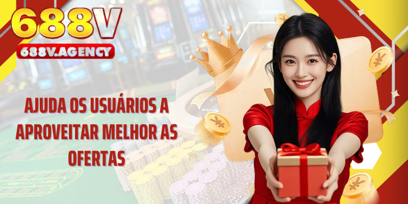 Ajuda os usuários a aproveitar melhor as ofertas